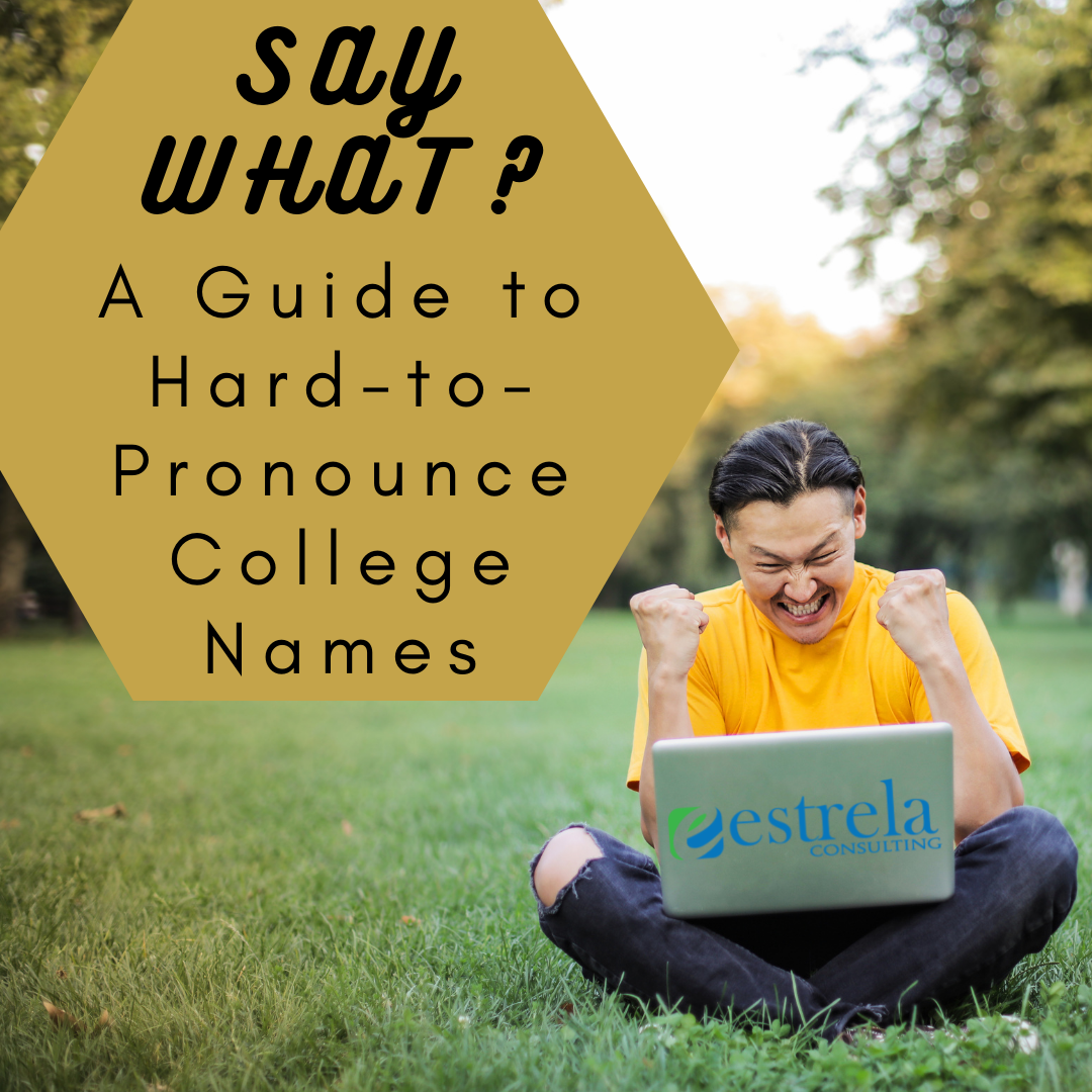 say-what-a-guide-to-hard-to-pronounce-college-names